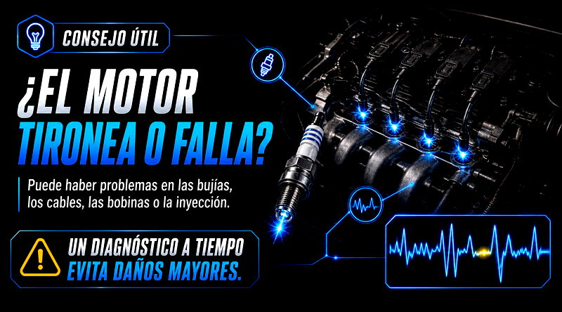 Consejo sobre tironeos y fallas del motor